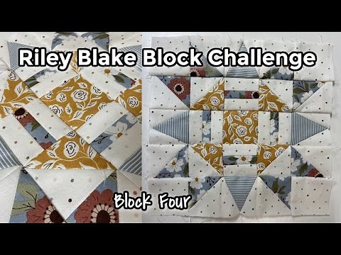 Riley Blake Block Challenge 2021 | Block Four | Relaxing Quilting