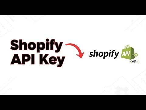 How To Get Api Key On Shopify Tutorial