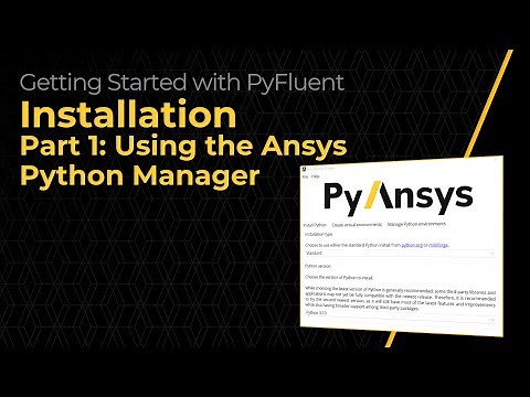 Installation Part 1: Using the Ansys Python Manager — Lesson 2