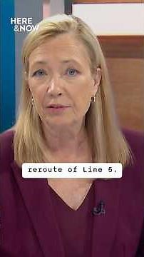 Enbridge's Line 5 and the Bad River Band | Here & Now