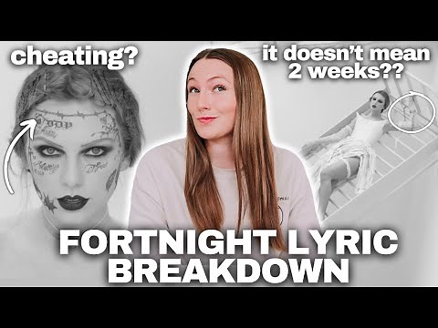 Taylor Swift Fortnight Meaning Explained: Lyric Breakdown, Music Video & Easter Eggs 🤍