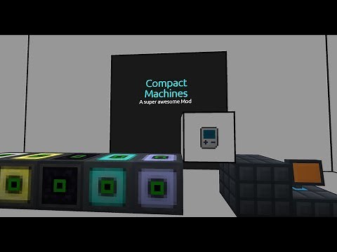 Compact Machines Tutorial