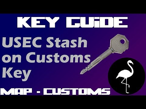 Key Guide - USEC Stash on Customs Key (Escape from Tarkov)