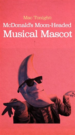 Portrayed by a young up-and-coming famous actor, Mac Tonight feels more like a fever dream than a fast food mascot. Do you remember his commercials? | Weird History Video