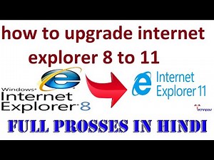 how to upgrade Internet explorer in windows 7 | Internet explorer 11 install windows 7
