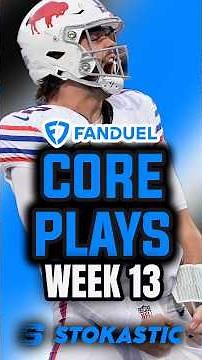 FanDuel NFL DFS Week 13 Core Plays | Sunday 11/30/2025 DFS Picks
