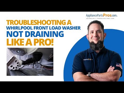 Fix Your Whirlpool Front Load Washing Machine That Won't Drain!