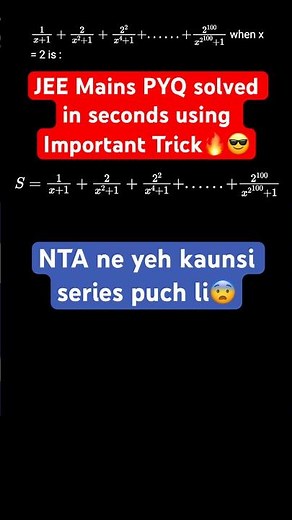 JEE Mains Series PYQ solved in seconds🔥 Important Manipulation for JEE Maths #shorts