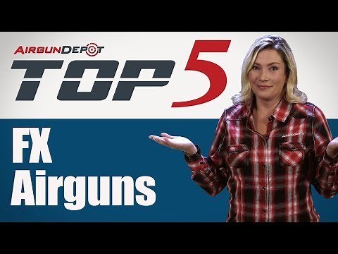 Top 5 FX Airguns