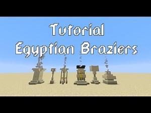 Tutorial: Braziers (Egyptian Series)