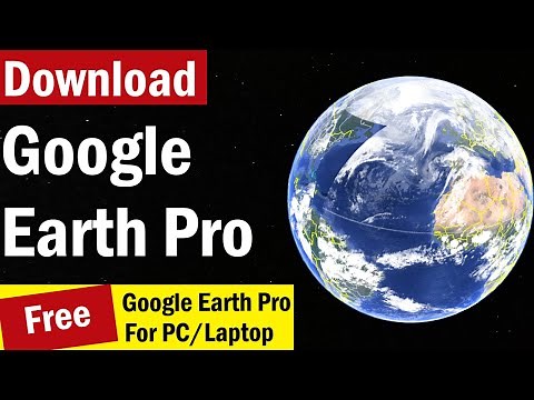 Google Earth Pro Download | How To Download Google Earth Pro on Your Desktop or Laptop | #googlearth