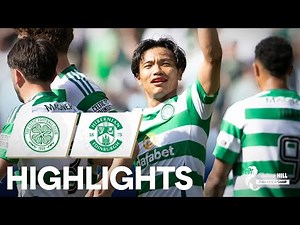 Celtic 3-1 Hibernian | Hatate, Kühn & Idah Score In Celtic Comeback! | William Hill Premiership