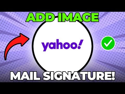 How To Add Image In Yahoo Mail Signature (Quick & Easy)