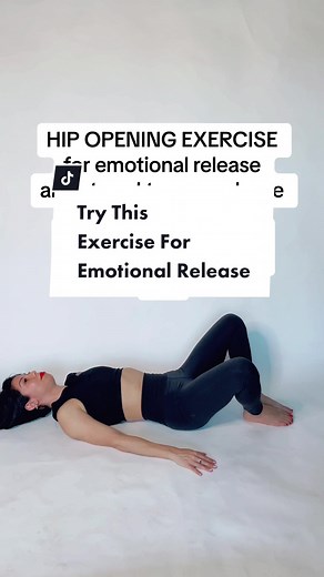 Hip Opening Exercises for Emotional Release & Trauma Healing