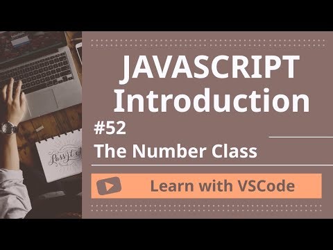 [Learn with VSCode] JavaScript for Beginners #43 The Number Class
