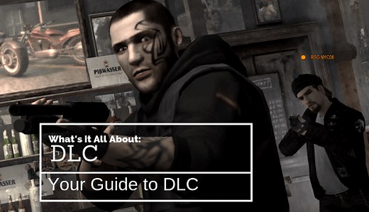 What is DLC (The Downloadable Content Guide)