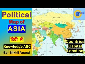 ASIA Map | Political Map of Asia | Map of Asian Countries with names and Capital | KnowledgeABC
