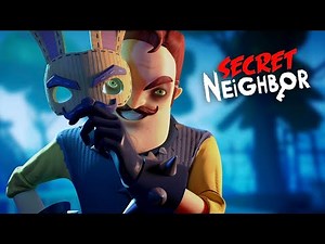 Secret Neighbor: Hello Neighbor - Прохождение