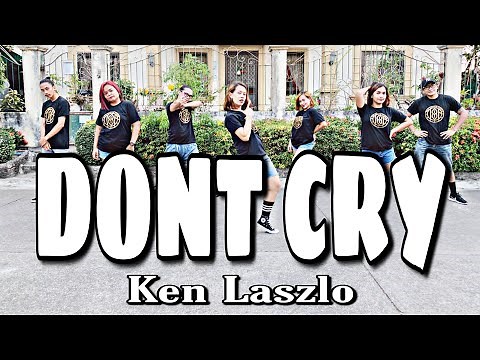 DONT CRY ( Dj Rowel Remix ) - Ken Laszlo | Dance Fitness | Zumba
