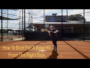 How To Bunt For A Base Hit From The Right Side