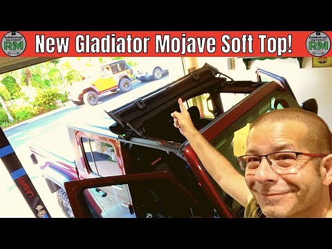 Putting A Soft Top On My New Jeep Gladiator Mojave