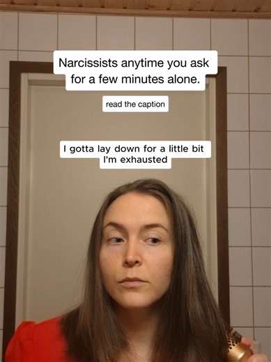 Hi, it's Juliana! In a narcissist's eyes, you're not a separate person. You're an extension of them. I like wrapping my head around this by holding my hand out in front of my face. I don't see it as a separate being, it's just part of me. And that's more or less how they see you. So what does this have to do with them not giving you alone time? Well, imagine your hand suddenly asked you for some rest. You're trying to drink your coffee, use your phone, drive to work, etc… And your hand just deci