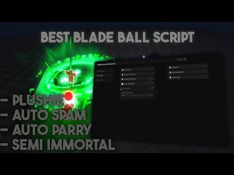 Best Blade Ball Script | AUTO PARRY, AUTO SPAM, PLUSHIE AND MORE! - Enlighten
