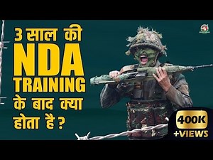 3 साल की NDA Training के बाद क्या होता है? What Happens After Training at NDA | Motivational Video