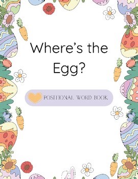 Easter Positional Words Book | Where Is the Easter Egg? | Pre-K Spatial Concepts