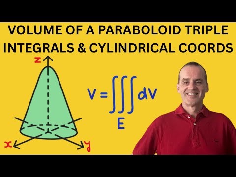 How to Find the Volume of a Paraboloid using Triple Integration in Cylindrical Coordinates.