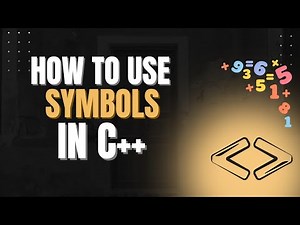 How to Use Symbols in C++