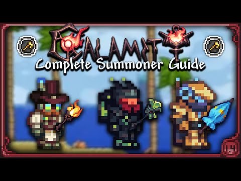 COMPLETE Summoner Guide for Calamity 2.0.3.009