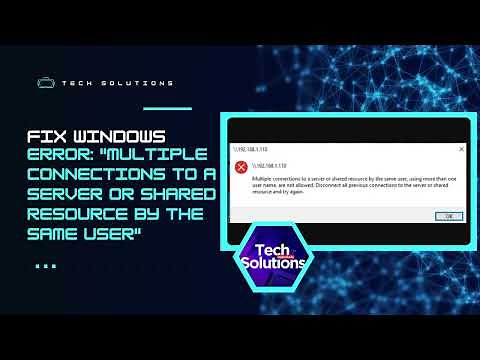 How to Fix: "Multiple connections to a server or shared resource by the same user" (Windows)