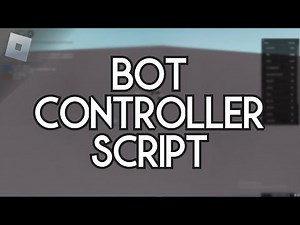 Asu's Controller Bot FE - Roblox [Tutorial]