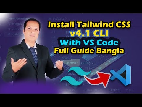 Tailwind CSS v4.1 CLI Installation in VS Code | Easy Setup Guide Bangla 2025