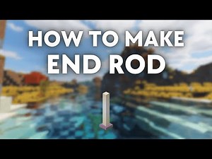 Minecraft: How to Make End Rod