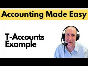 FA11 - T-Accounts Explained