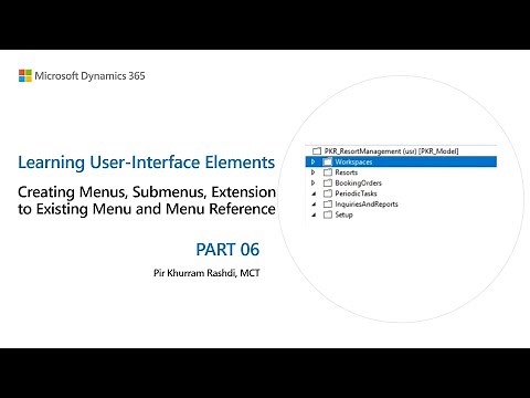 06. How to create a menu, submenus and extension to existing Main Menu in Dynamics 365 Finance