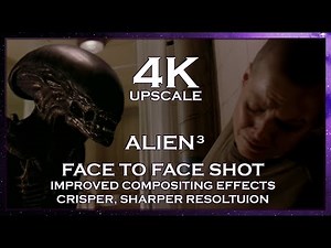 Alien 3, 4K Upscale shot, Improved SFX