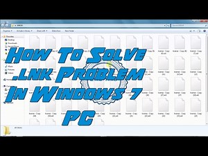 How to fix windows all file in white in windows 7 ( .lnk Problem)[2019]