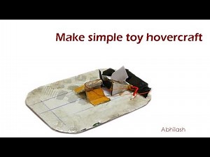 DIY: simple toy hovercraft