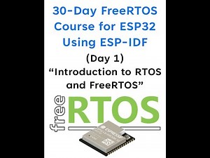 Day 1 – Introduction to RTOS and FreeRTOS