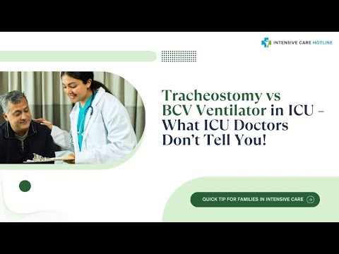Tracheostomy vs BCV Ventilator in ICU – What ICU Doctors Don’t Tell You!