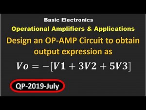 Design an OP-AMP circuit for given output expression.