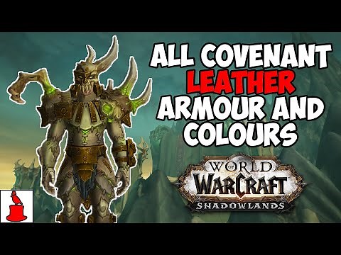 ALL Covenant LEATHER Armour Sets, Colours and Sources - WoW Shadowlands