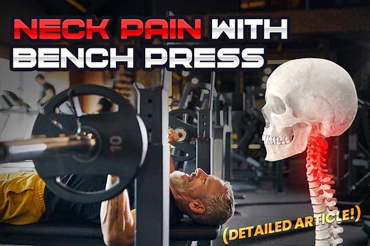 Neck Pain with the Bench Press | Causes | Solutions | A PT Explains - Strength Resurgence
