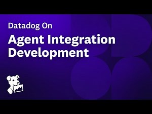 Datadog On Agent Integration Development