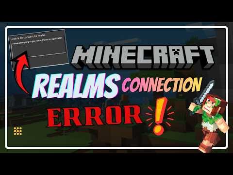 How to Fix Minecraft Realms Connection Error Quickly