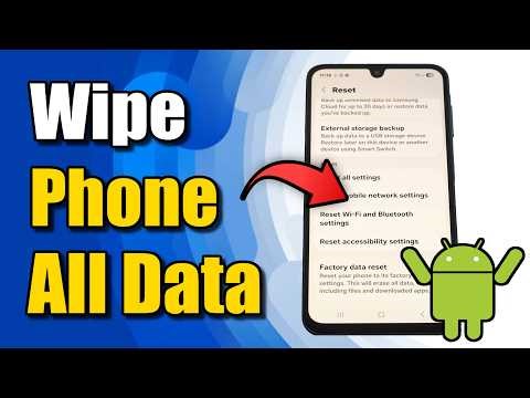 How to Wipe Any Android Phone to Factory Settings (Reset your Phone)