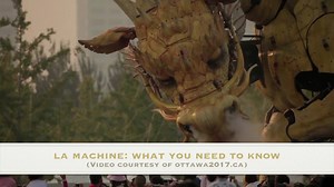 Here's what you need to know as La Machine arrives in Ottawa today. How to see the machines --> www.cbc.ca/1.4214937 Traffic delays --> www.cbc.ca/1.4216250 | CBC Ottawa